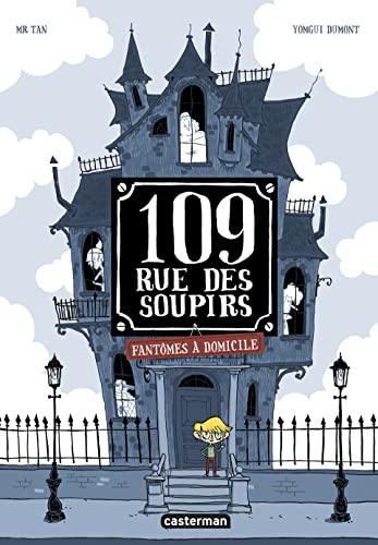 109 rue des soupirs, (tome 1)