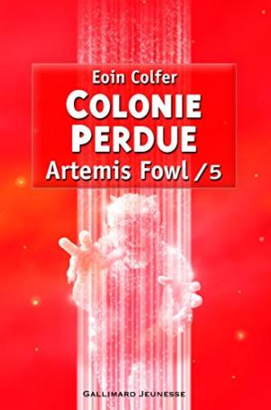 Artemis Fowl, (tome 5)