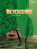 Betelgeuse, Cycle 2 (tome 3)