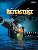 Betelgeuse, Cycle 2 (tome 5)