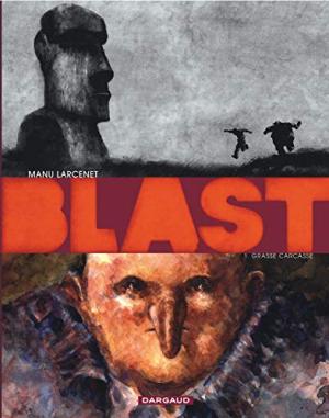 Blast, (tome 1)