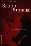 Blood ninja, (tome 3)