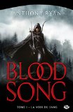 Blood song, (tome 1)