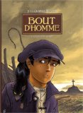 Bout d'homme, (tome 1)
