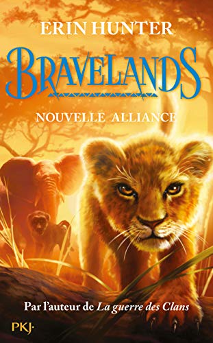 Bravelands, (tome 1)