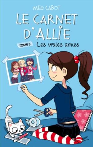Carnet d'Allie, (tome 3) (Le)
