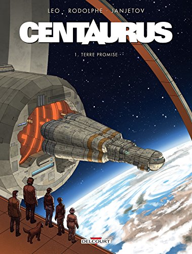 Centaurus, (tome 1)