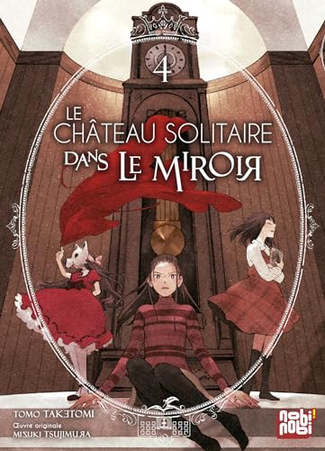 Château solitaire dans le miroir (Le), (tome 4)