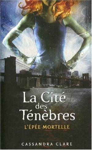 Cité des Ténèbres, (tome 2) (La)