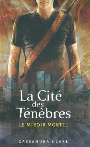 Cité des Ténèbres, (tome 3) (La)