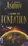 Cycle de fondation, (tome 2) (Le)
