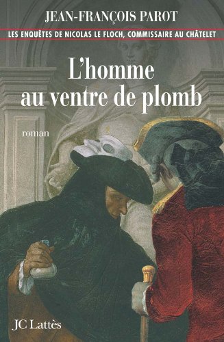 Enquêtes de Nicolas Le Floch, commissaire au Châtelet, (tome 3) (Les)