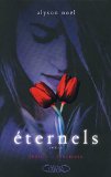 Eternels, (tome 1)