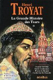 Grande histoire des tsars (La)