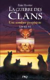 Guerre des clans, (tome 6) (La)