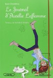 Journal d'Aurélie Laflamme, (tome 4) (Le)