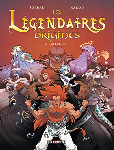 Légendaires - Origines (tome 3) (Les)