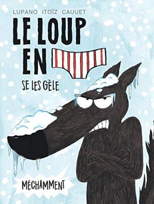 Loup en slip (Le), (tome 2)