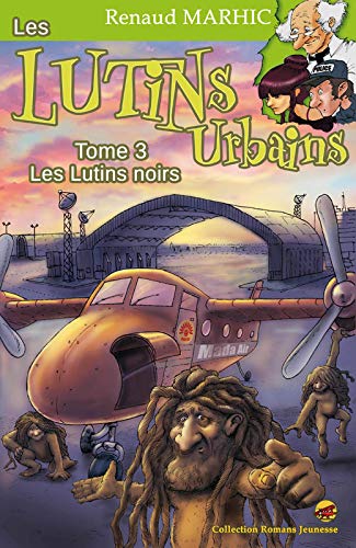 Lutins urbains, (tome 3) (Les)