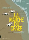 Marche du crabe, (tome 1) (La)