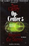 Op-Center, (tome 5)