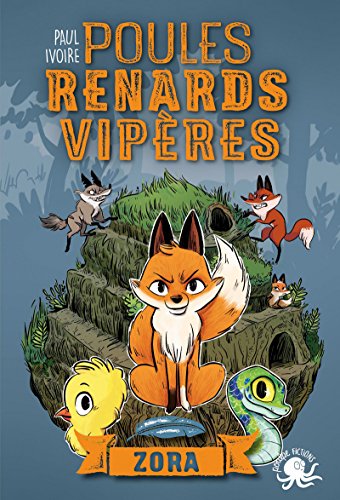 Poules renards vipères, (tome 2)