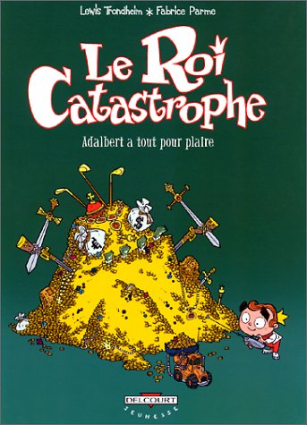 Roi catastrophe, (tome 3) (Le)