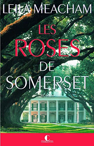 Roses de Somerset (Les), (tome 1)