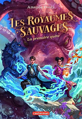 Royaumes sauvages, (tome 2) (Les)