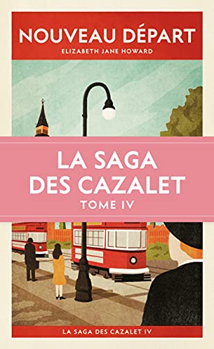 Saga des Cazalet, (tome 4) (La)