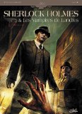 Sherlock Holmes & les vampires de Londres, (tome 1)