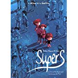 Supers, (tome 1)