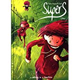 Supers, (tome 2)