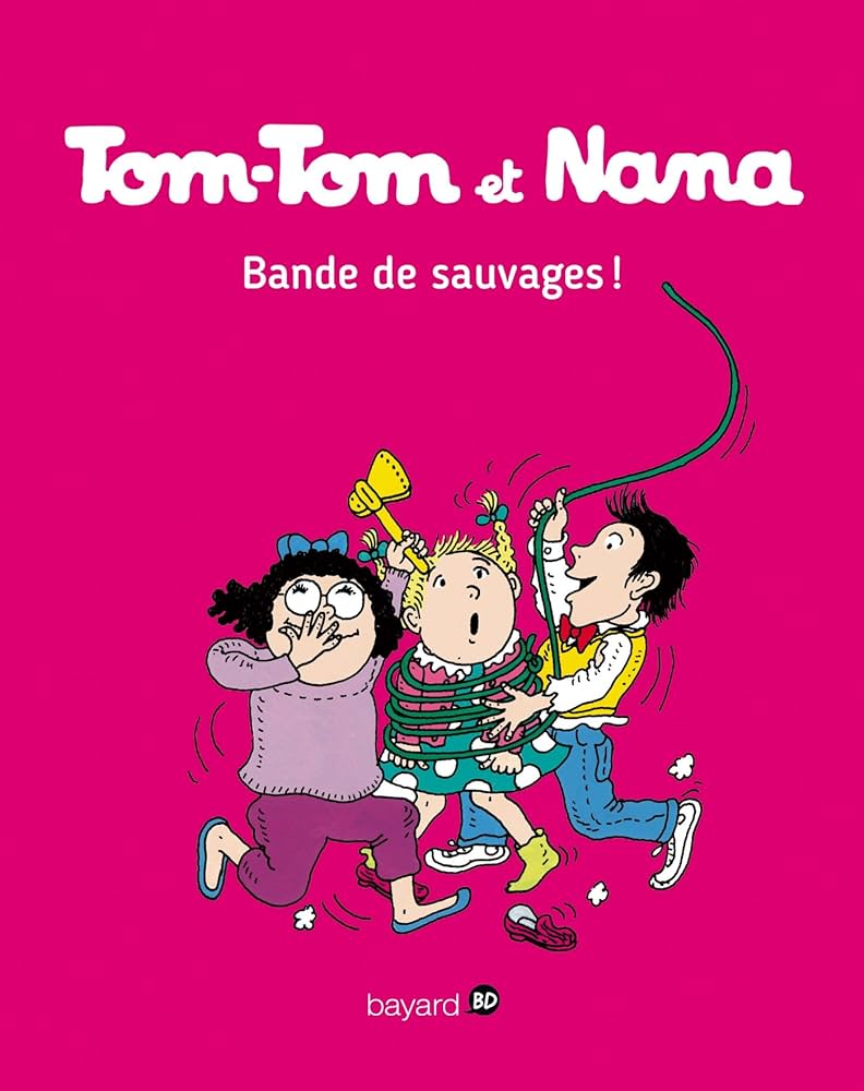 Tom-tom et Nana, (tome 6)
