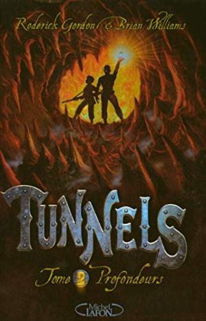 Tunnels, (tome 2)