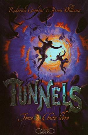 Tunnels, (tome 3)