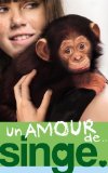 Un amour de singe, (tome 2)