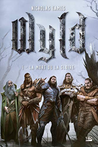 Wyld, (tome 1)