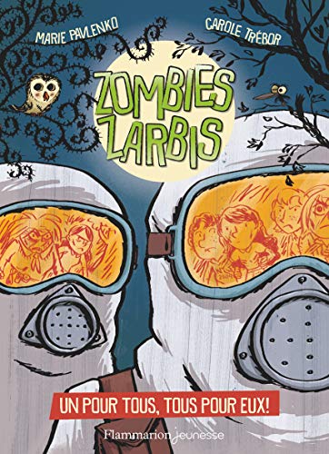 Zombies zarbis, (tome 3)