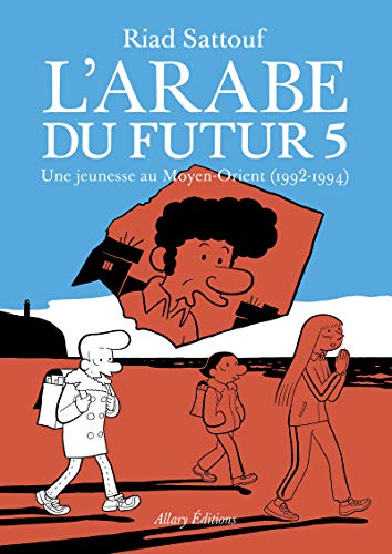 Arabe du futur (L'), (tome 5)