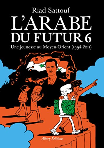 Arabe du futur (L'), (tome 6)