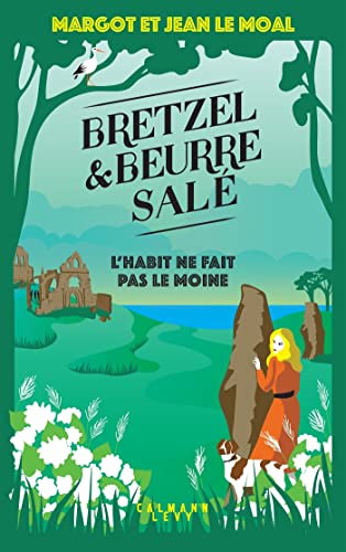 Bretzel & beurre salé, (tome 3)