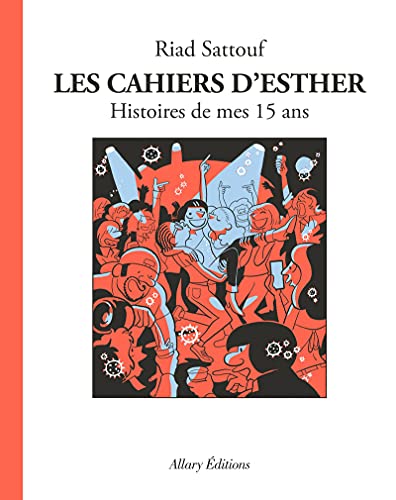 Cahiers d'Esther, (tome 6) (Les)