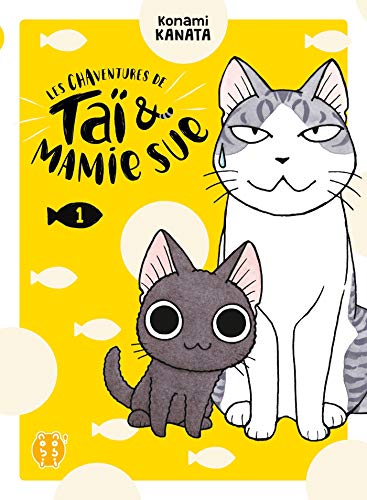 Chaventures de Taï & mamie Sue (Les), (tome 1)