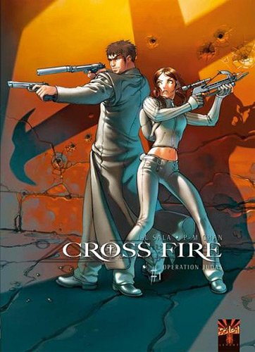Cross Fire, (tome 1)