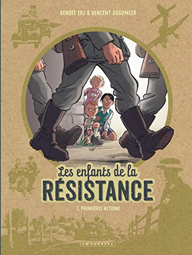 Enfants de la Résistance, (tome 1) (Les)