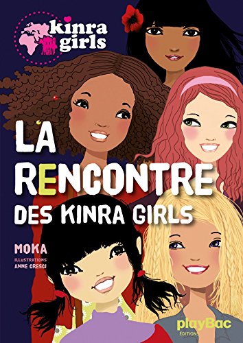 Kinra Girls, (tome 1) (Les)