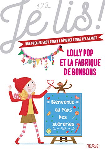 Lolly Pop et la fabrique de bonbons