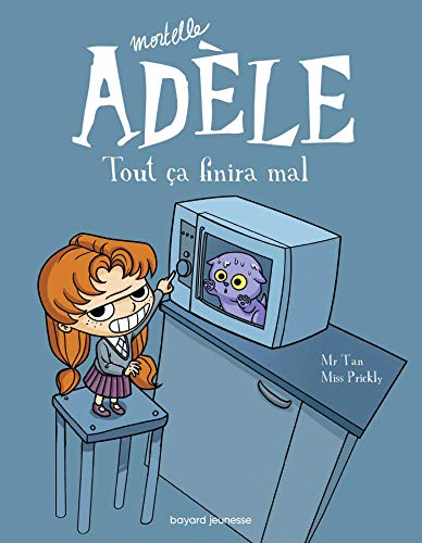 Mortelle Adèle, (tome 1)