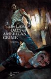 The last days of american crime, (tome 2)